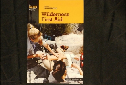 A photo of the book 'Basic Illustrated Wilderness First Aid', by William Forgey.