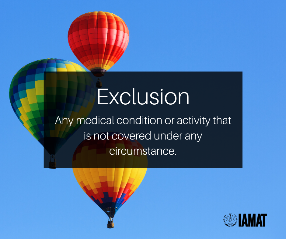 Three hot air balloons with text: "Exclusion: Any medical condition or activity that is not covered under any circumstance."